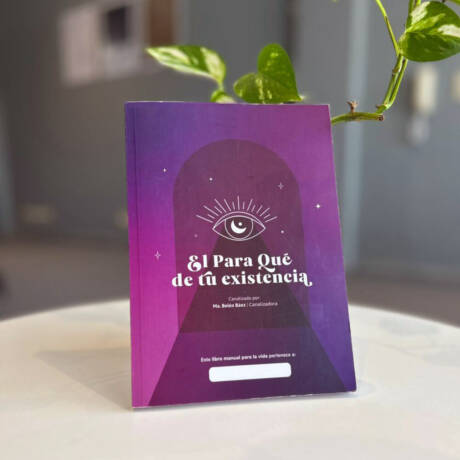 Libro "El Para Qué de tu Existencia"